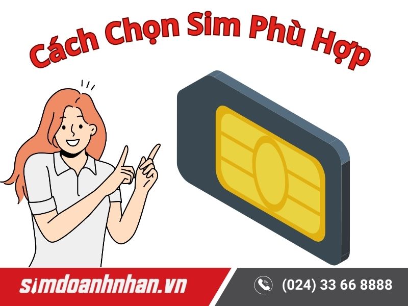 Cách chọn sim phù hợp 