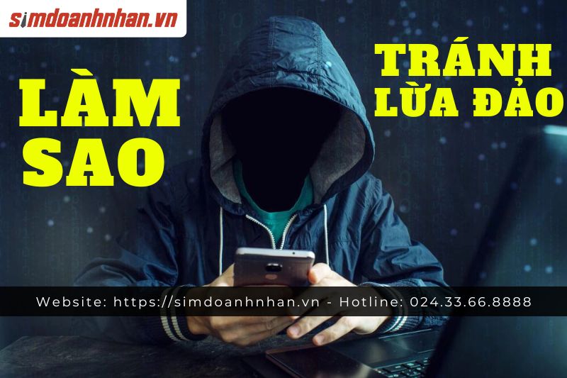 Làm Thế Nào Để Tránh Được Lừa Đảo 