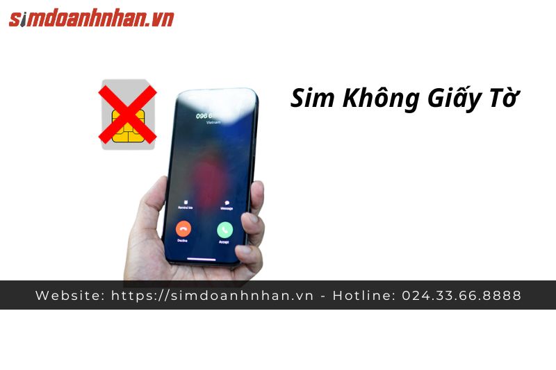 Sim Không Giấy Tờ Là Gì?