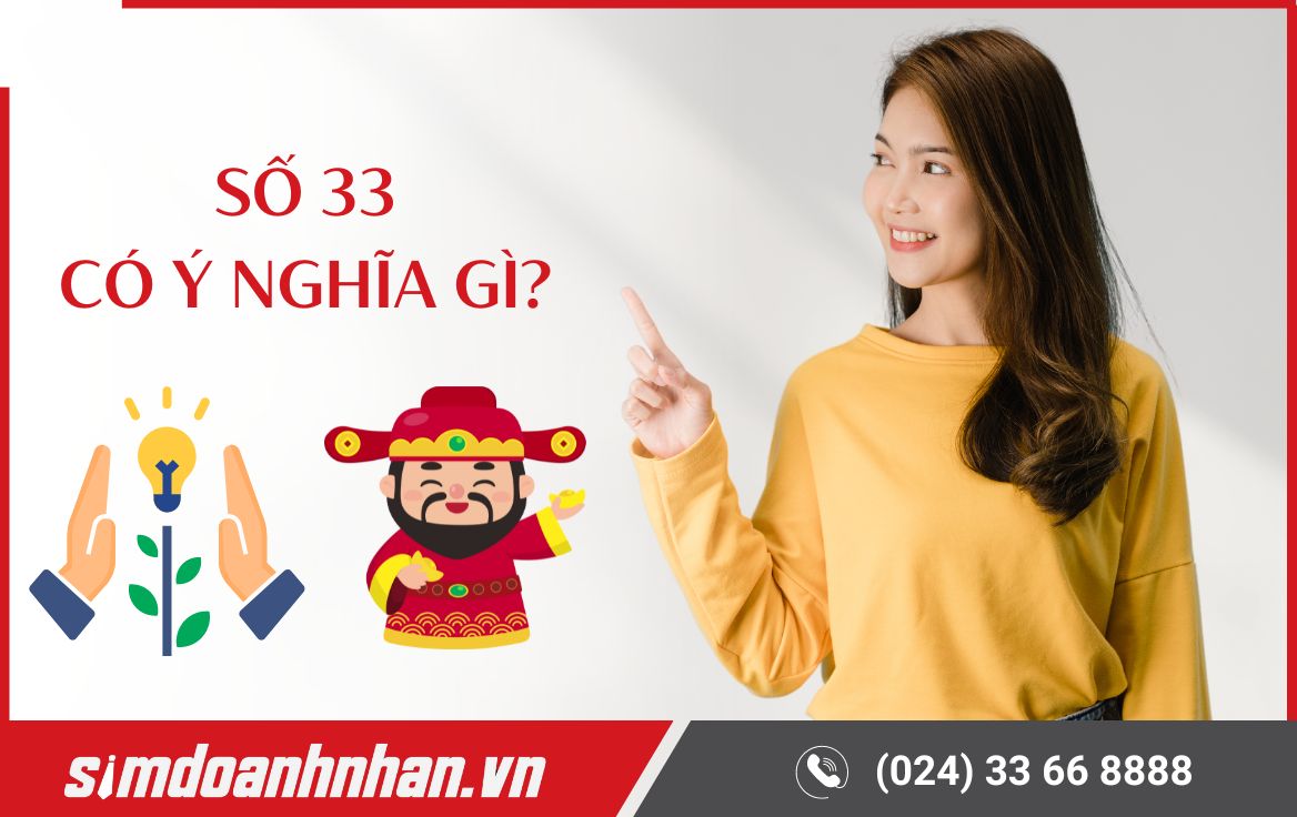 Số 33 có ý nghĩa gì? Giải mã ý nghĩa con số “Tam Tài Vương”