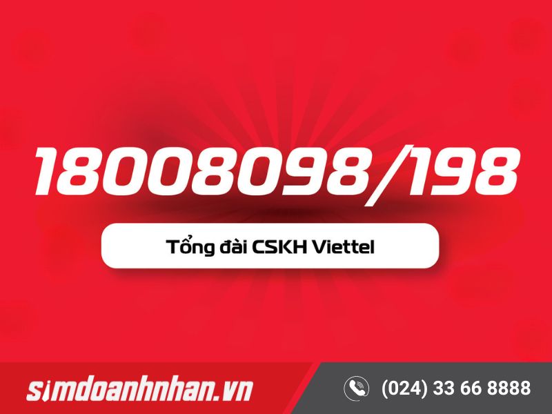 Kiểm tra SIM chính chủ Viettel với tổng đài 18008098 hoặc 198