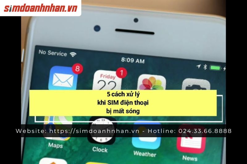 Cách Khắc Phục Sim Điện Thoại Bị Mất Sóng 