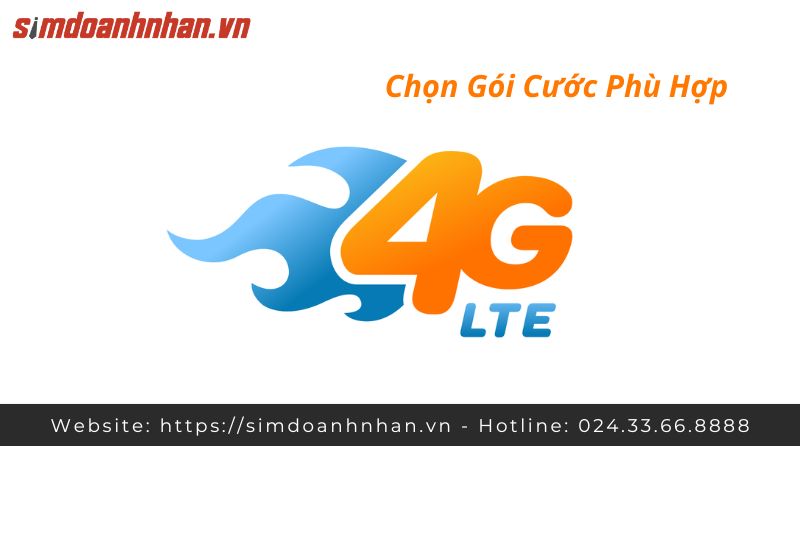 Chọn Gói Cước Mạng 4G Phù Hợp