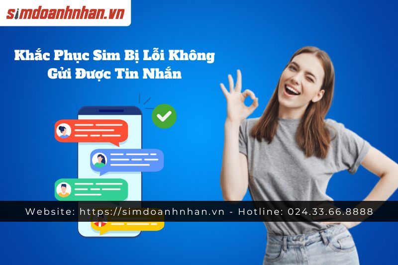 Khắc Phục Sim Bị Lỗi Không Gửi Được Tin Nhắn 