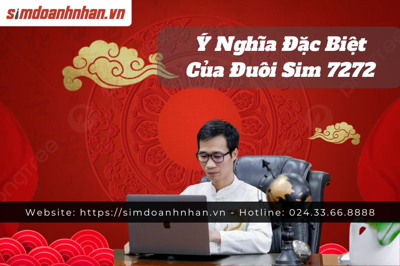 Ý Nghĩa Đuôi Sim 7272