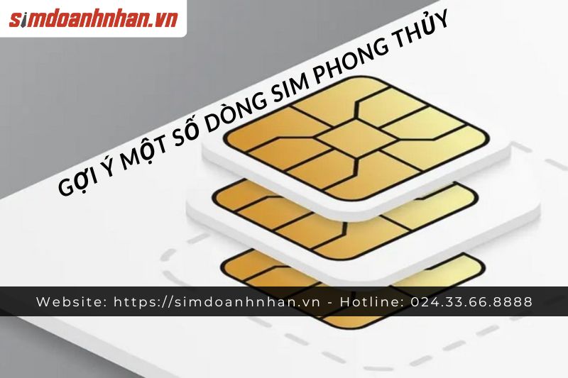 Gợi Ý Một Số Cách Chọn Sim Phong Thủy Phổ Biến