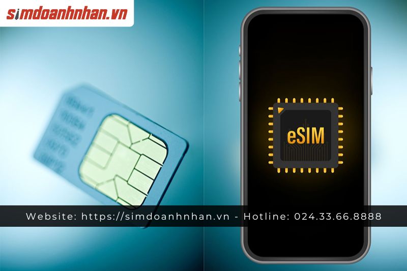 Tổng Quan Về eSIM Và MultiSIM 