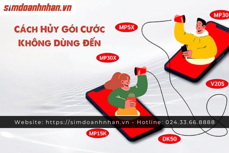 Cách Hủy Gói Cước Không Dùng Đến