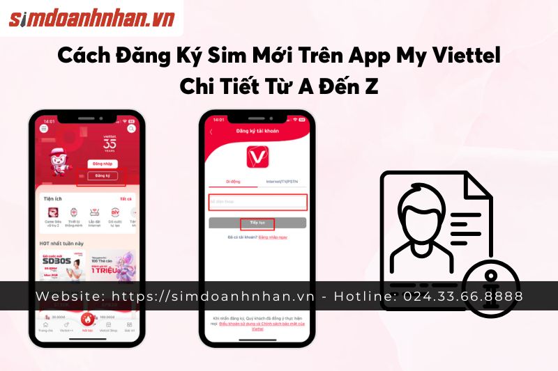 Cách Đăng Ký Sim Mới Trên App My Viettel Chi Tiết Từ A Đến Z